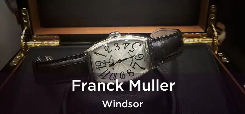  Franck Muller Windsor